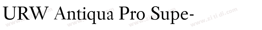 URW Antiqua Pro Supe字体转换 URW Antiqua Pro Supe字体转换